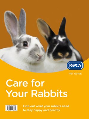 cover image of Care for Your Rabbits (RSPCA Pet Guide)